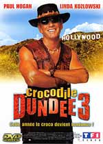 DVD Crocodile Dundee, Crocodile Dundee en DVD, Crocodile Dundee 2 en DVD, Crocodile Dundee 3 en DVD, Crocodile Dundee  Los Angels en DVD!