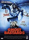  Ghost bastards (DVD + Copie numérique) 