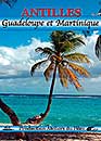 DVD, Antilles : Guadeloupe et Martinique sur DVDpasCher