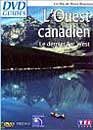 DVD, L'ouest canadien : Le dernier Far West - DVD Guides sur DVDpasCher