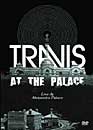 DVD, Travis at the Palace  sur DVDpasCher
