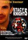 Kevin Costner en DVD : Stacy's knights