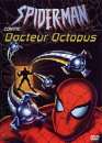 DVD, Spiderman contre docteur Octopus sur DVDpasCher
