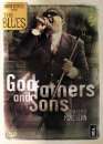 DVD, Martin Scorsese prsente The Blues : Godfathers and Sons sur DVDpasCher