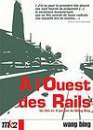 DVD, A l'ouest des rails - Edition 2005 / 4 DVD sur DVDpasCher