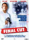 DVD, Final cut - Edition Film office sur DVDpasCher