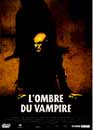 DVD, L'ombre du vampire sur DVDpasCher