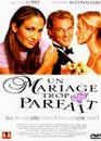 DVD, Un mariage trop parfait sur DVDpasCher