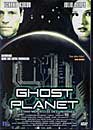 DVD, Ghost Planet sur DVDpasCher