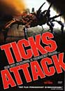  Ticks attack 