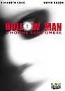  Hollow man : L'homme sans ombre 