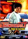 Jackie Chan en DVD : Thunderbolt : Pilote de l'extrme