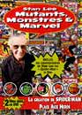  Stan Lee : Mutants, Monstres & Marvel 