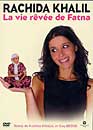DVD, Rachida Khalil : La vie rve de Fatna  sur DVDpasCher