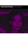  Whirlwind Heat : Purple - DVD single 