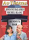 Josiane Balasko en DVD : Bunny's bar - Au thtre
