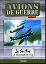 DVD, Avions de guerre en DVD : Le Spitfire - Edition kiosque sur DVDpasCher
