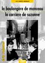 DVD, La boulangre de Monceau / La carrire de Suzanne sur DVDpasCher