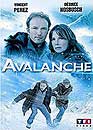 DVD, Avalanche - DVD  la une sur DVDpasCher