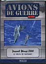 DVD, Avions de guerre en DVD: Dassault Mirage 2000 - Edition kiosque sur DVDpasCher