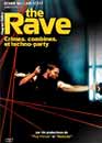 DVD, The Rave : Flagrant dlire sur DVDpasCher
