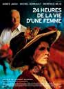 Michel Serrault en DVD : 24 heures de la vie d'une femme - Edition 2003