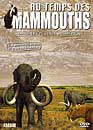 DVD, Au temps des mammouths Vol. 2 : Dans les plaines d'Amrique sur DVDpasCher