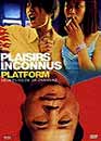 DVD, Plaisirs inconnus + Platform / 2 DVD sur DVDpasCher