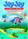 DVD, Jay Jay le petit avion : Voyage  Pangabula sur DVDpasCher
