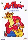 DVD, Arthur : Le bb d'Arthur sur DVDpasCher