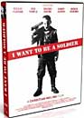 DVD, I want to be a soldier sur DVDpasCher