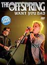 DVD, The Offspring - Want You Bad sur DVDpasCher