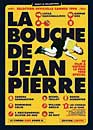  La Bouche de Jean-Pierre - Edition limitée 