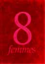 Emmanuelle Bart en DVD : 8 femmes - Edition de luxe H2F / 3 DVD + CD audio